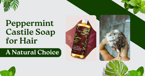 Peppermint Castile Soap for Hair