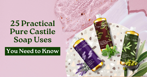 practical pure castile soap uses