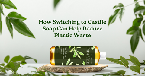 Switching to Castile Soap